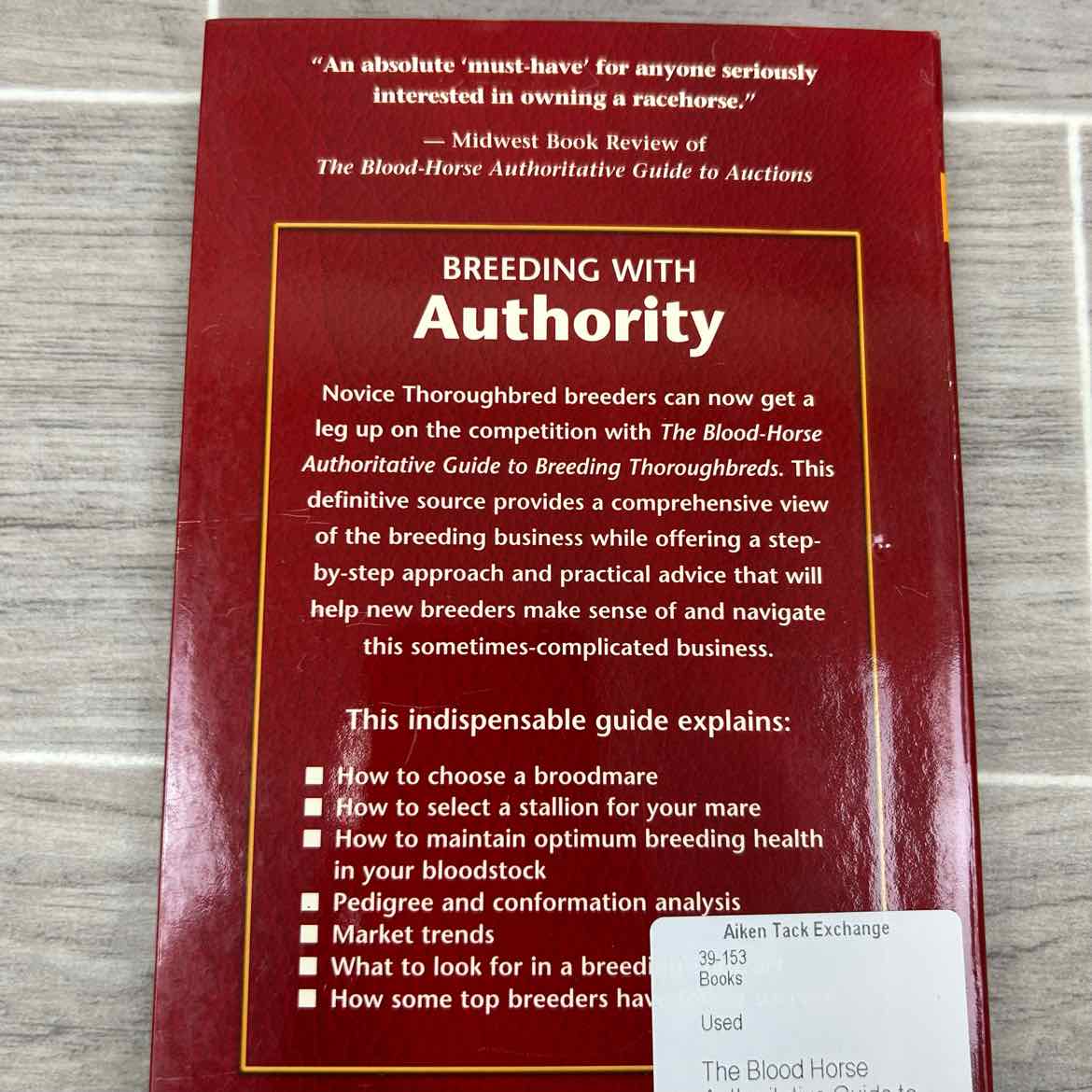 The Blood Horse Authoritative Guide to Breeding Thoroughbreds