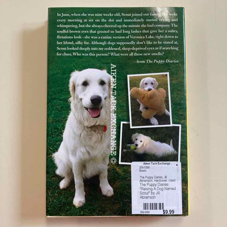 The Puppy Diaries "Raising A Dog Named Scout" by Jill Abramson