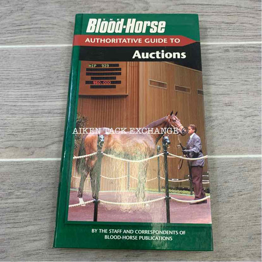 The Blood Horse's Authoritative Guide to Auctions