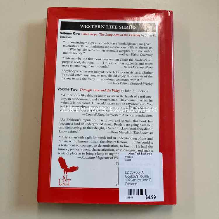 LZ Cowboy A Cowboy's Journal 1979-81 by John R Erickson