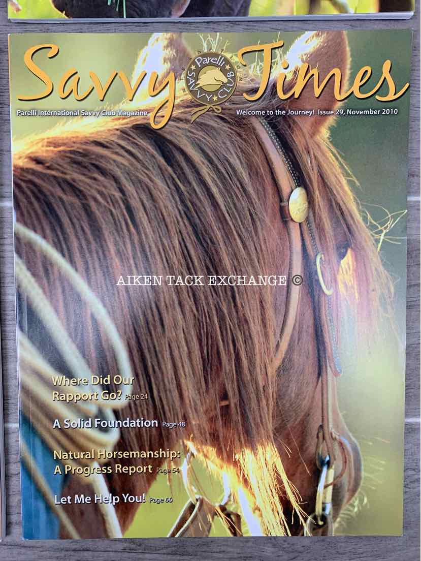 Parelli Savvy Times Magazines: February, May, August, & November 2010