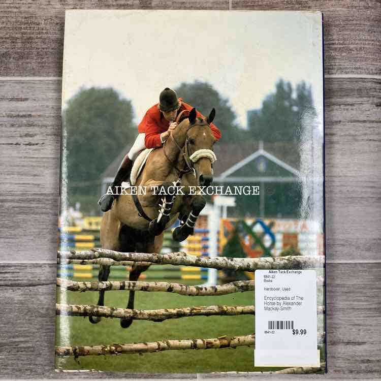 Encyclopedia of The Horse by Alexander Mackay-Smith