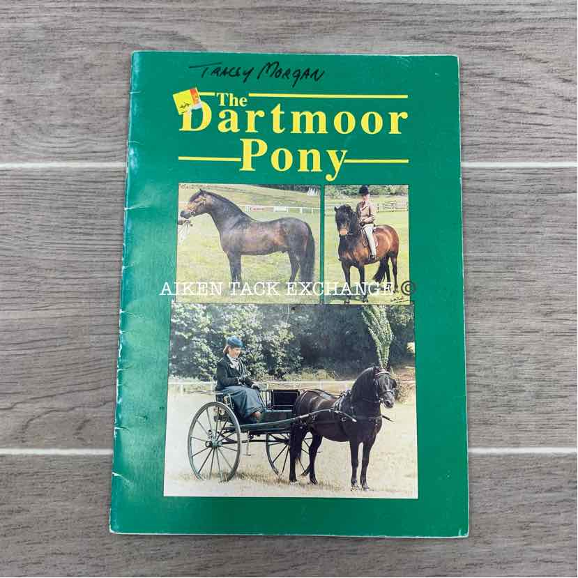 The Dartmoor Pony Edited by June Little