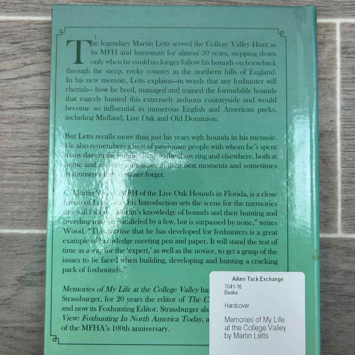 Memories of My Life at the College Valley by Martin Letts