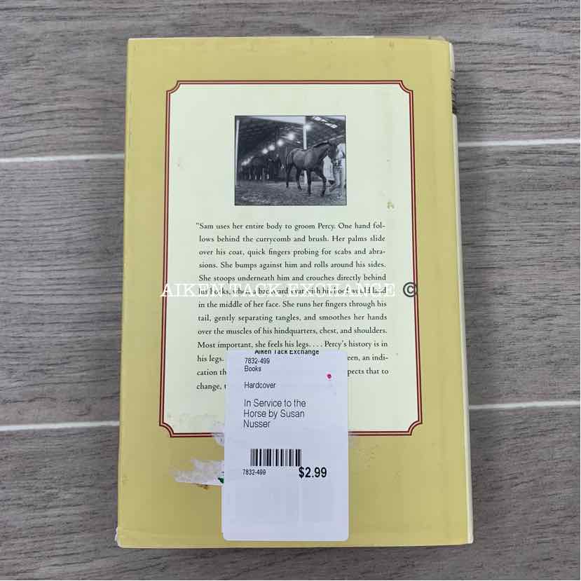 In Service to the Horse by Susan Nusser