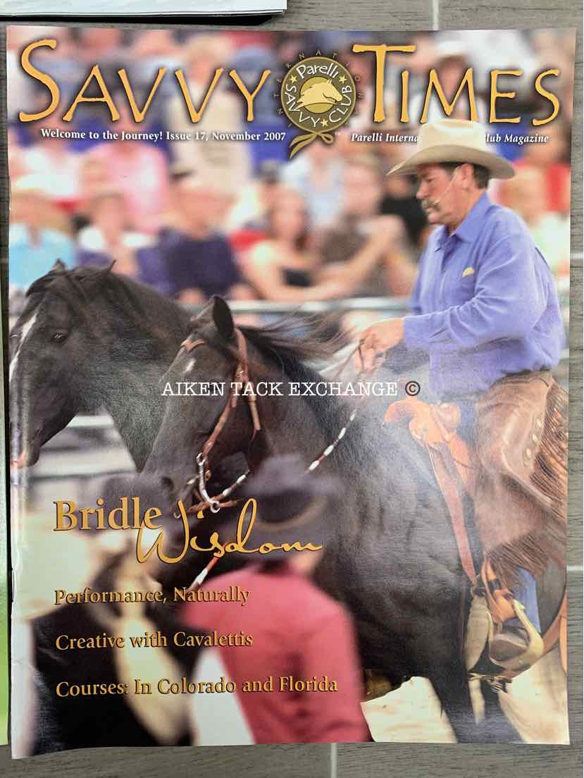 Parelli Savvy Times Magazines: October 2005, January, May, August, & November 20