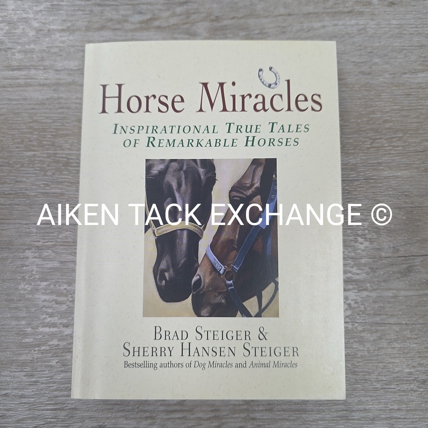 Horse Miracles by Brad Steiger & Sherry Hansen Steiger