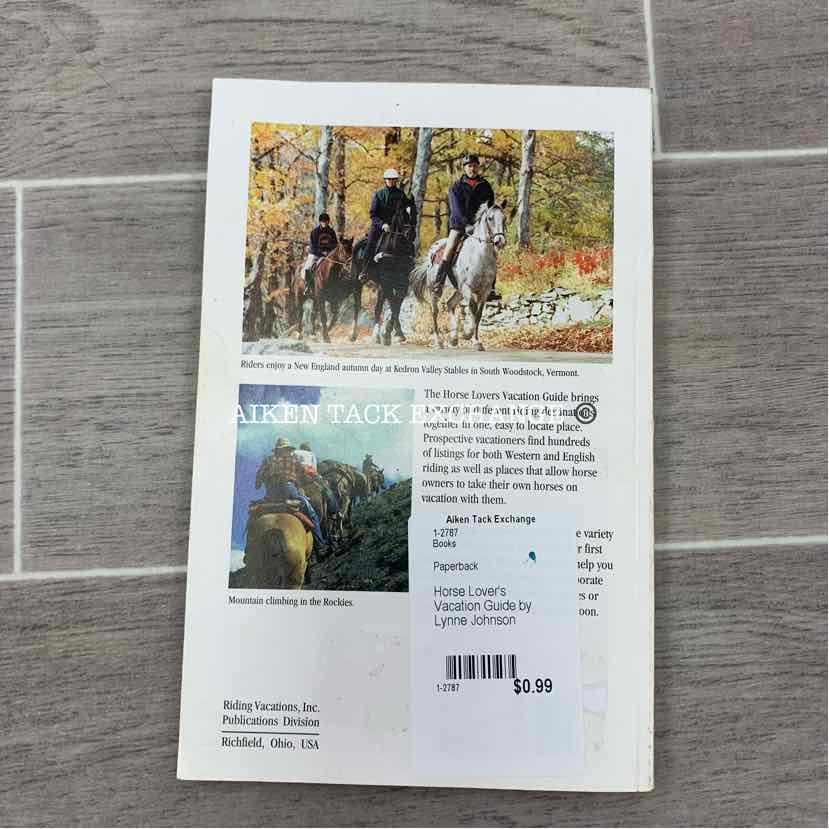 Horse Lover's Vacation Guide by Lynne Johnson