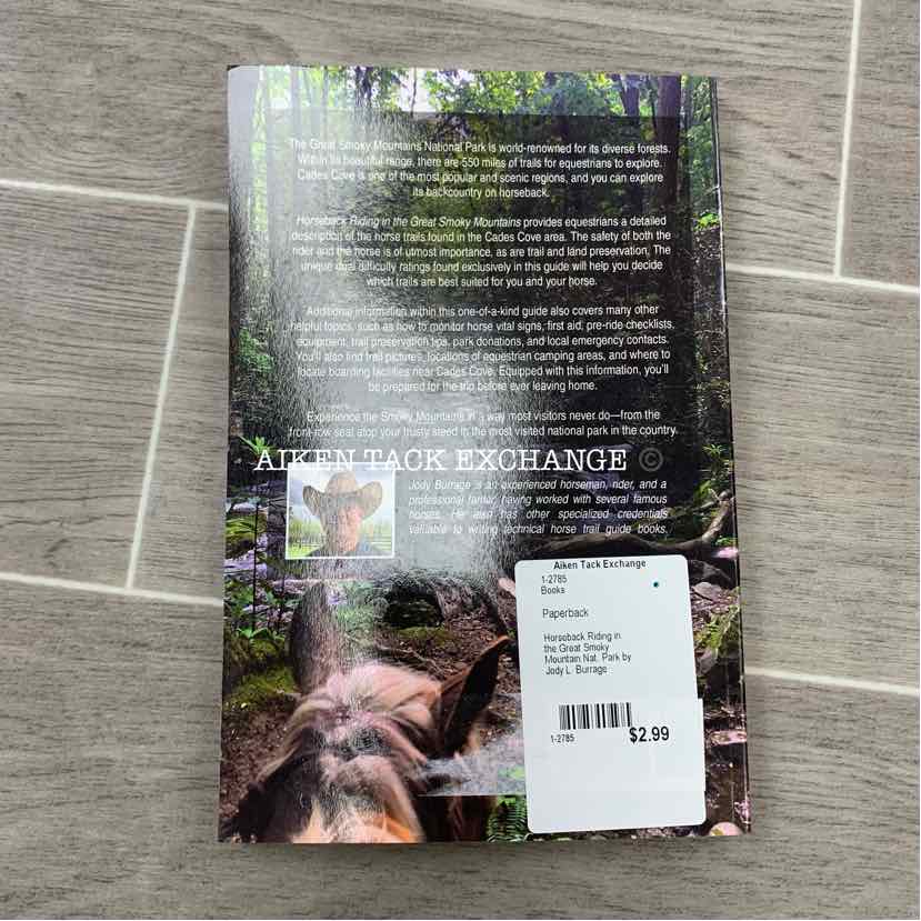 Horseback Riding in the Great Smoky Mountain Nat. Park by Jody L. Burrage