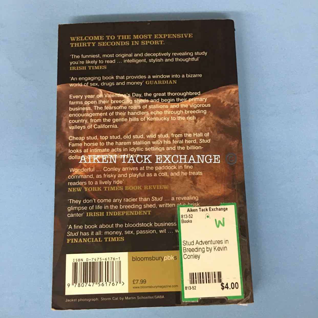 Stud Adventures in Breeding by Kevin Conley:Books:Aiken Tack Exchange:The Aiken Tack Exchange