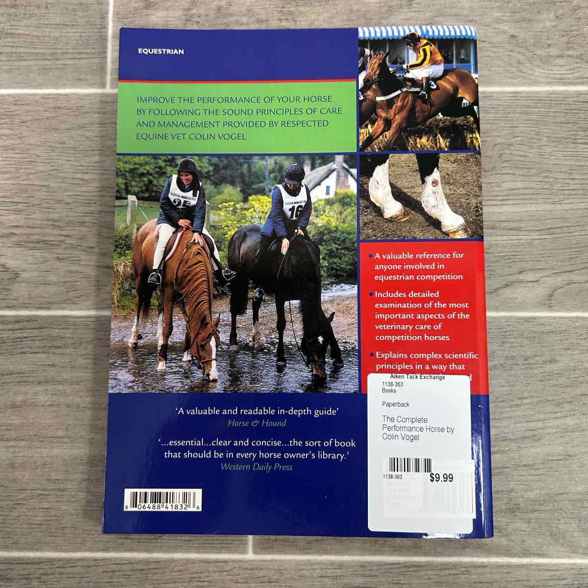 The Complete Performance Horse by Colin Vogel