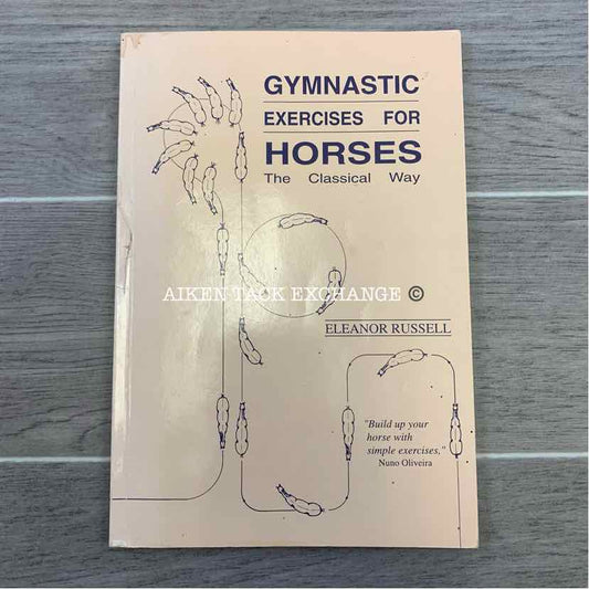 Gymnastic Exercises for Horses by Eleanor Russell