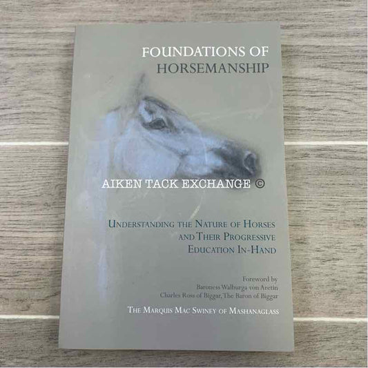 Foundations of Horsemanship by Owen MacSwiney
