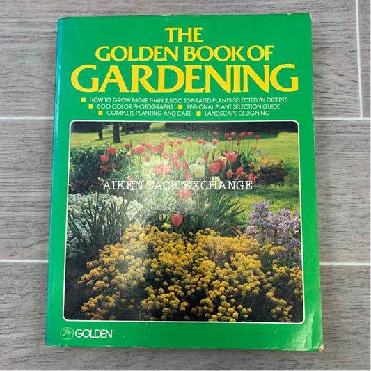 The Golden Book of Gardening by Richard M. Ray