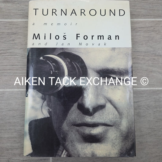 Turnaround a Memoir by Milos Forman and Jan Novak