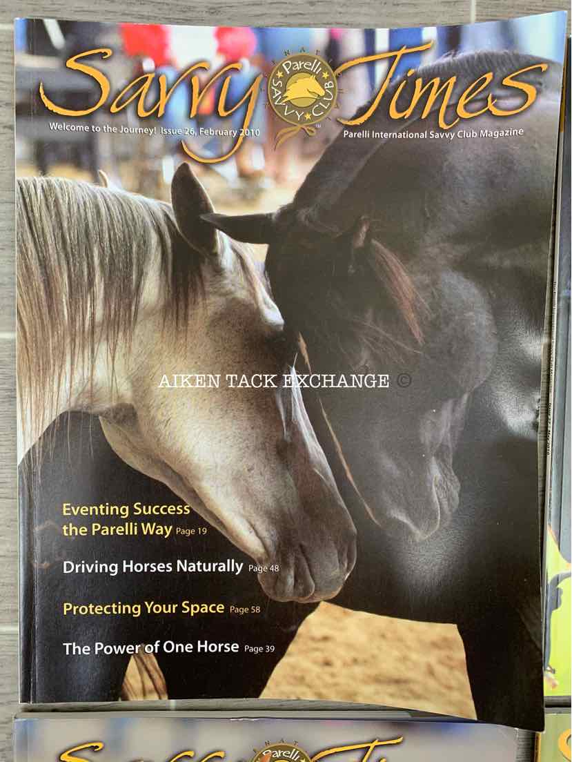 Parelli Savvy Times Magazines: February, May, August, & November 2010