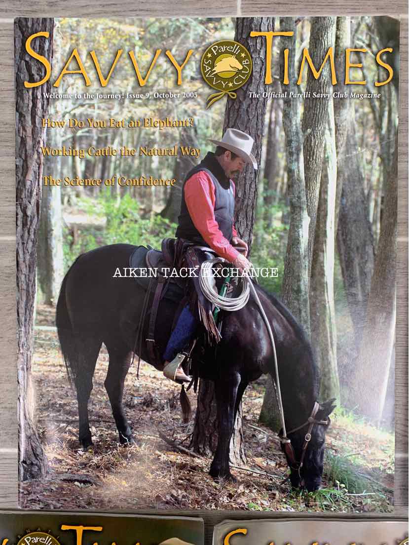 Parelli Savvy Times Magazines: October 2005, January, May, August, & November 20