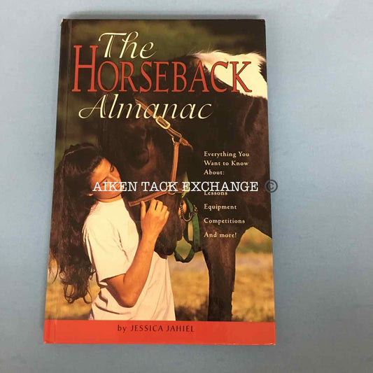 The Horseback Almanac by Jessica Jahiel