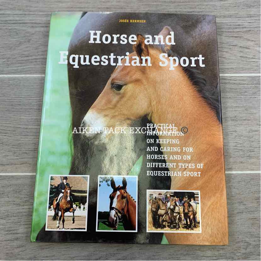 Horse and Equestrian Sport by Josee Hermsen