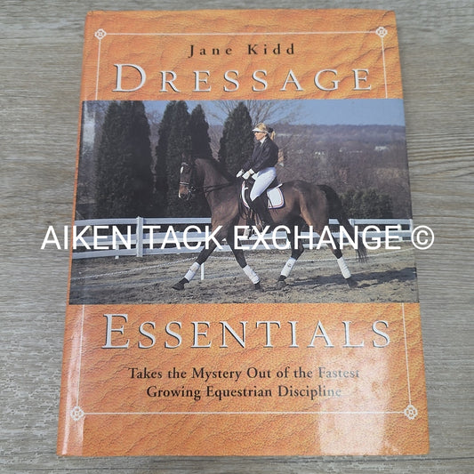 Dressage Essentials by Jane Kidd