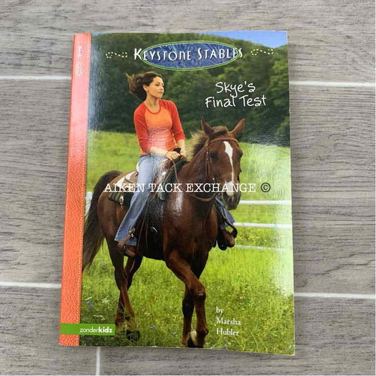 Skye's Final Test by Marsha Hubler