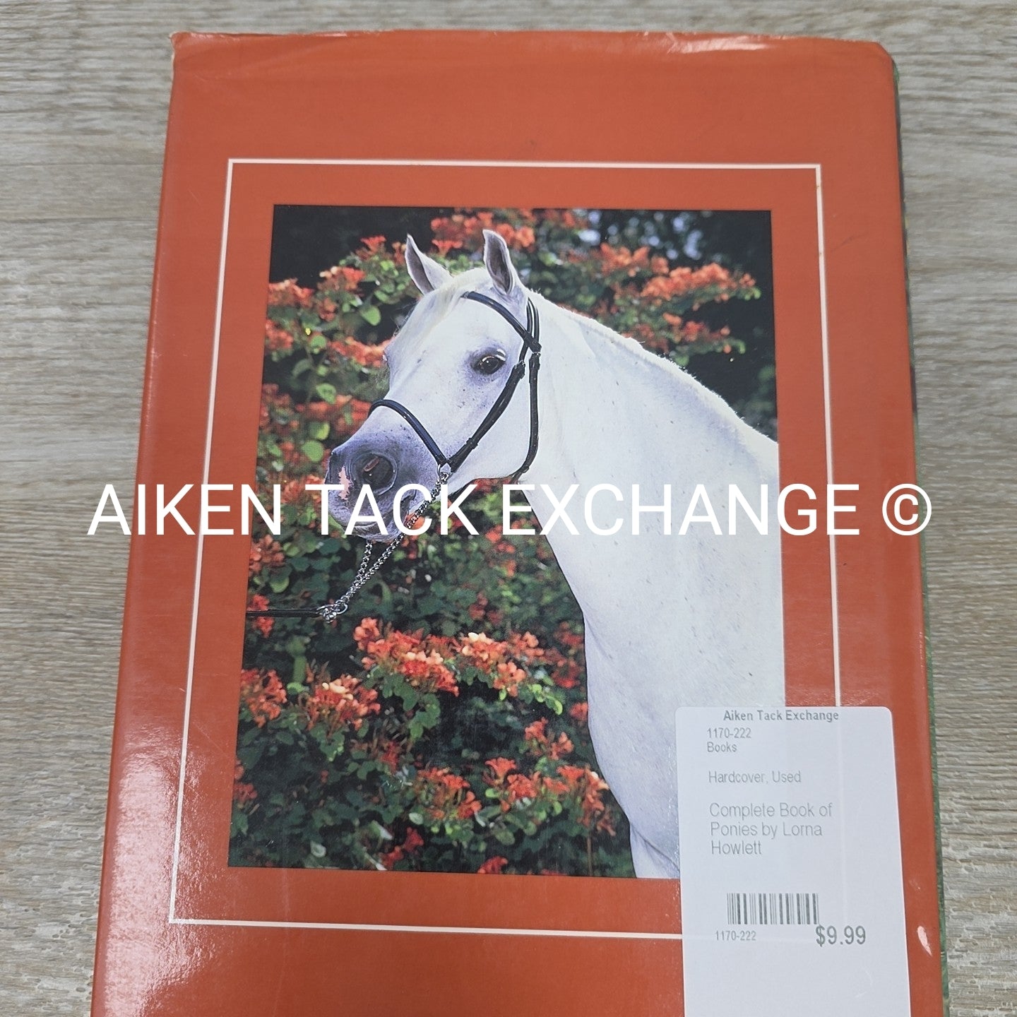 Complete Book of Ponies by Lorna Howlett