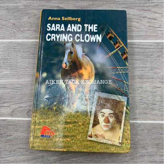 Sara and the Crying Clown by Anna Sellberg
