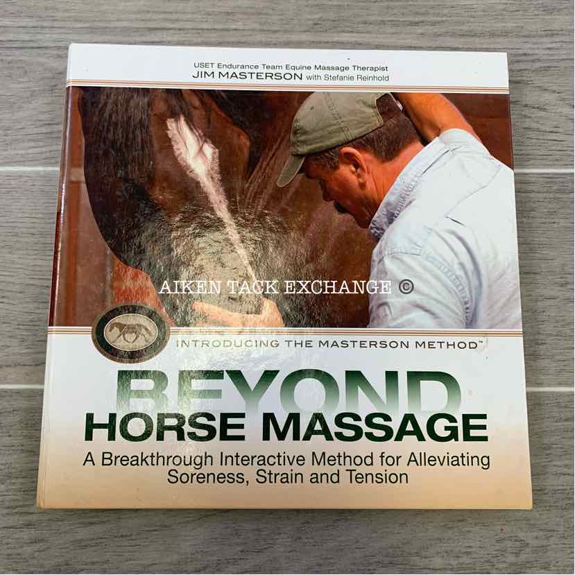 Beyond Horse Massage by Equine Therapist Jim Masterson
