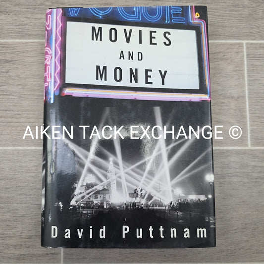 Movies and Money by David Puttnam