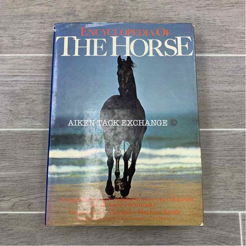 Encyclopedia of the Horse by Alexander McKay-Smith