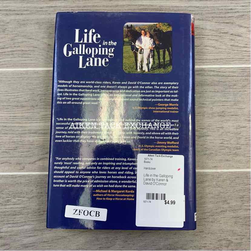 Life in the Galloping Lane by Karen & David O'Connor