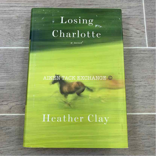 Losing Charlotte by Heather Clay