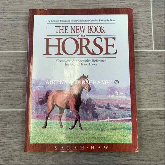 The New Book of the Horse by Sarah Haw