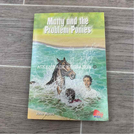 Matty and the Problem Ponies by Jane Ayres