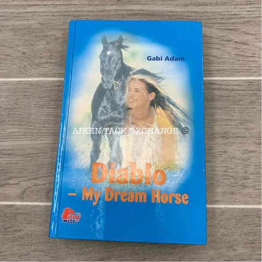 Diablo My Dream Horse by Gabi Adam