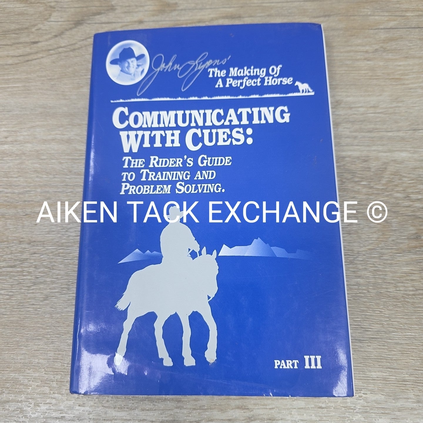 Communicating with Cues Part 3  by John Lyons