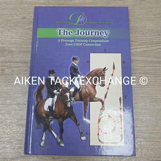 The Journey, A Dressage Training Compendium by the USDF