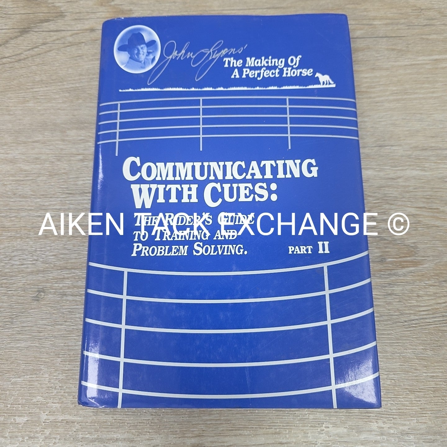 Communicating with Cues Part 2 by John Lyons