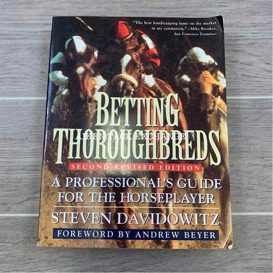 Betting Thoroughbreds by Steven Davidowitz