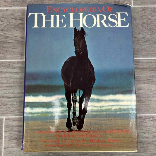 Encyclopedia of The Horse