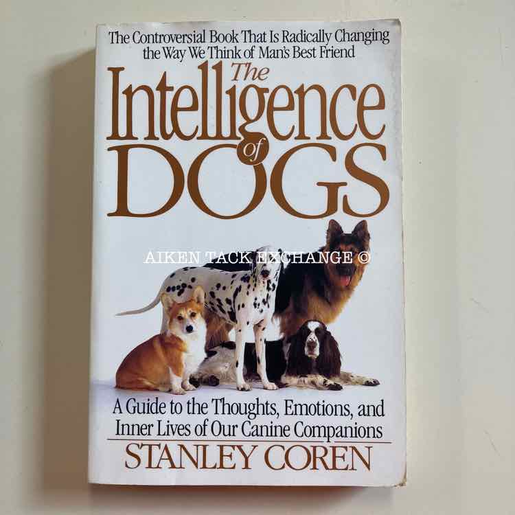 The Intelligence of Dogs by Stanley Coren – Aiken Tack Exchange