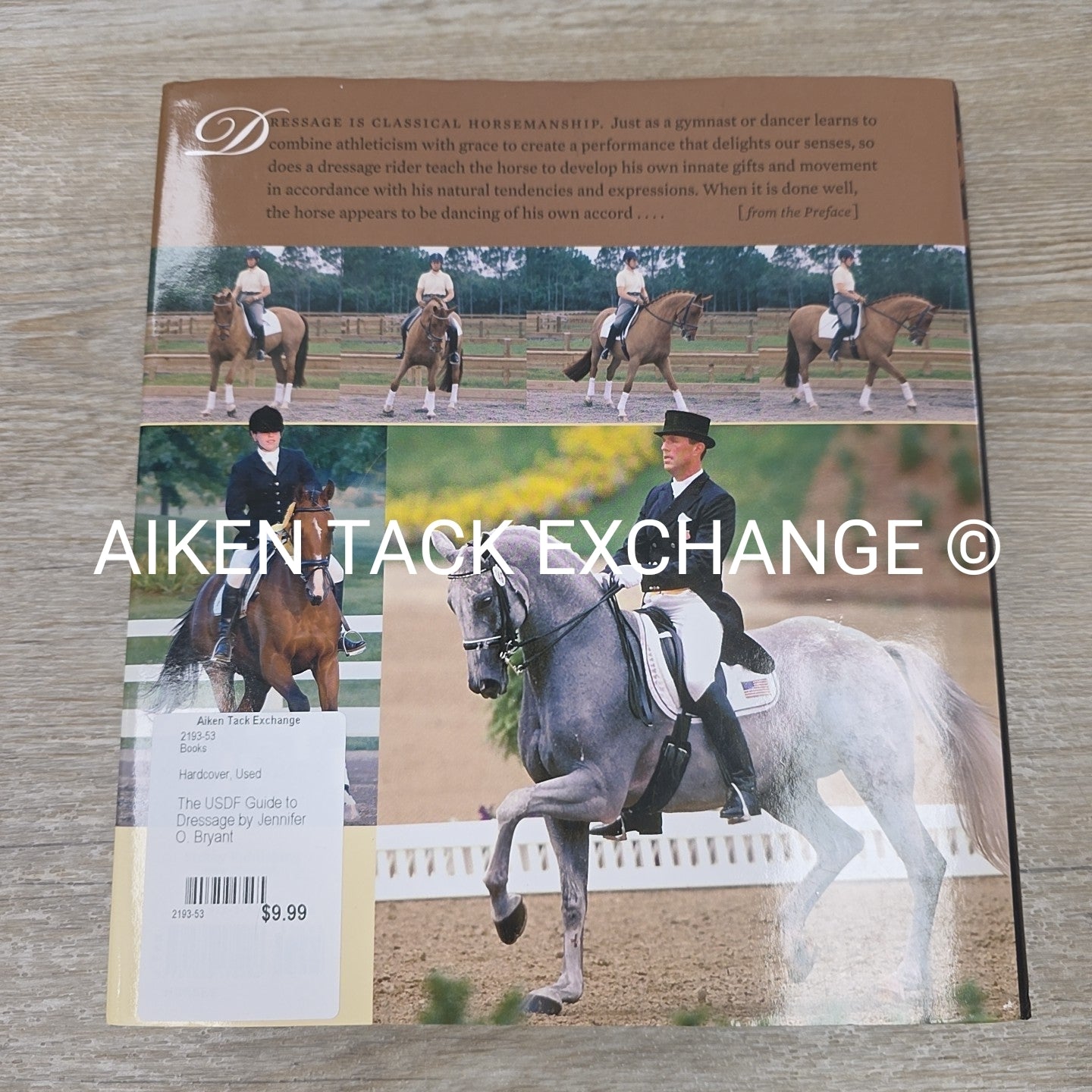 The USDF Guide to Dressage by Jennifer O. Bryant