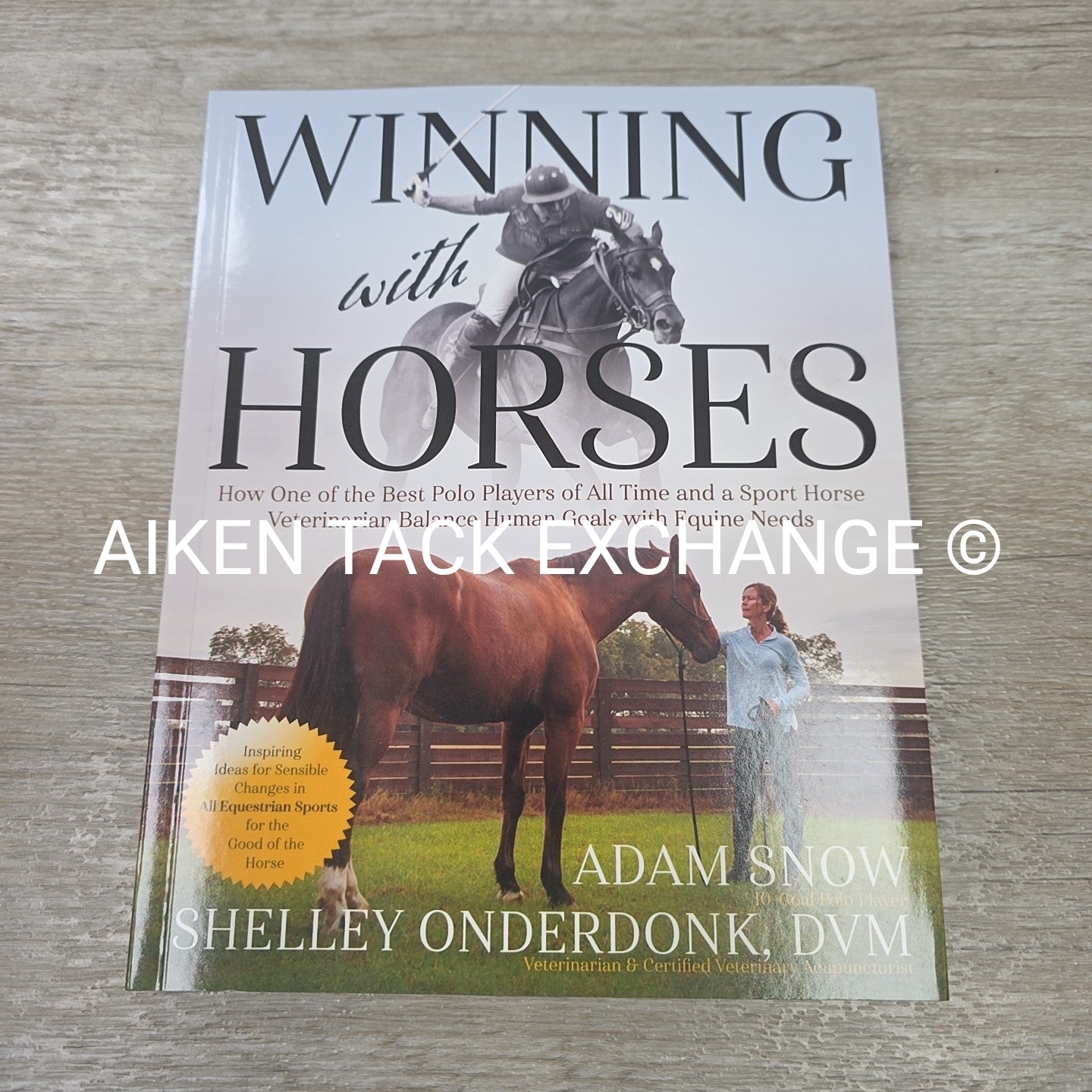 Winning With Horses by Adam Snow & Shelley Onderdonk DVM