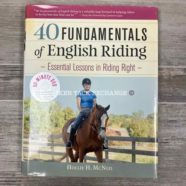 40 Fundamentals of English Riding by Hollie H. McNeil w/ DVD