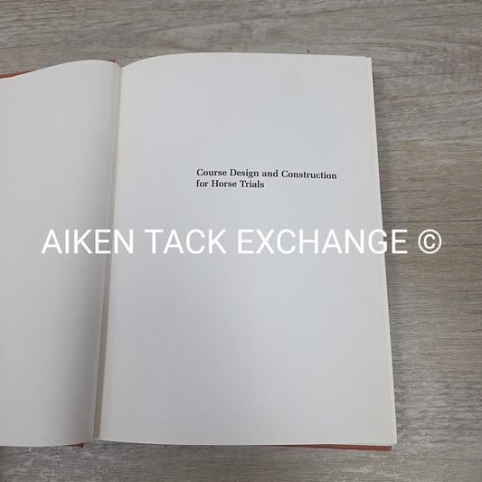 Course Design & Construction for Horse Trials by Mary Gordon Watson