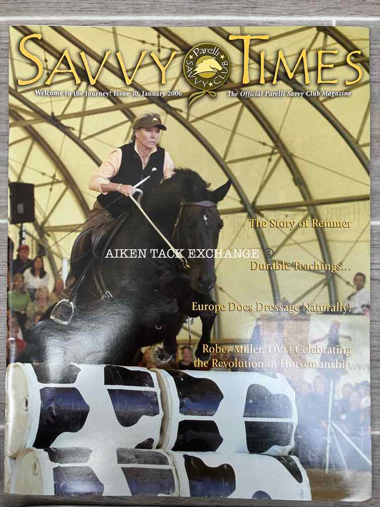 Parelli Savvy Times Magazines: January, April, July, & October 2006