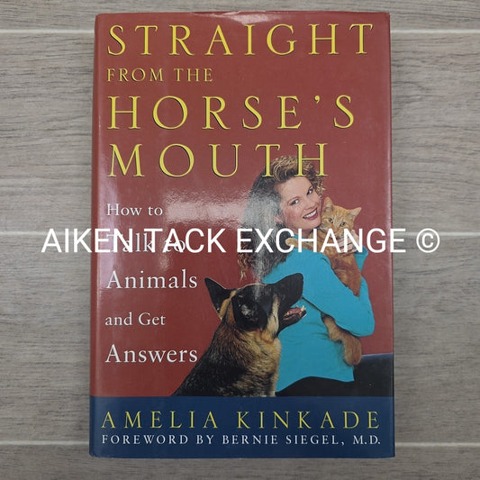 Straight From the Horse's Mouth by Amelia Kinkade