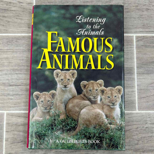 Listening to the Animals: Famous Animals by Guideposts