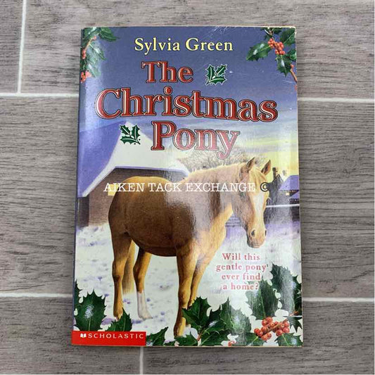 The Christmas Pony by Sylvia Green