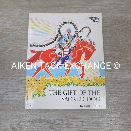 The Gift of The Sacred Dog by Paul Goble